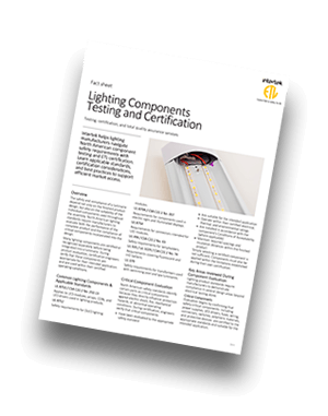 Lighting Components Testing & Certification | Fact Sheet